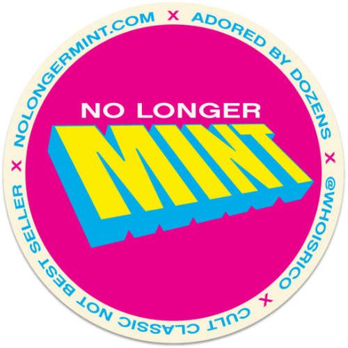 No Longer Mint