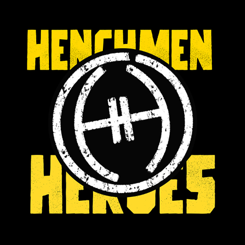 Henchmen & Heroes