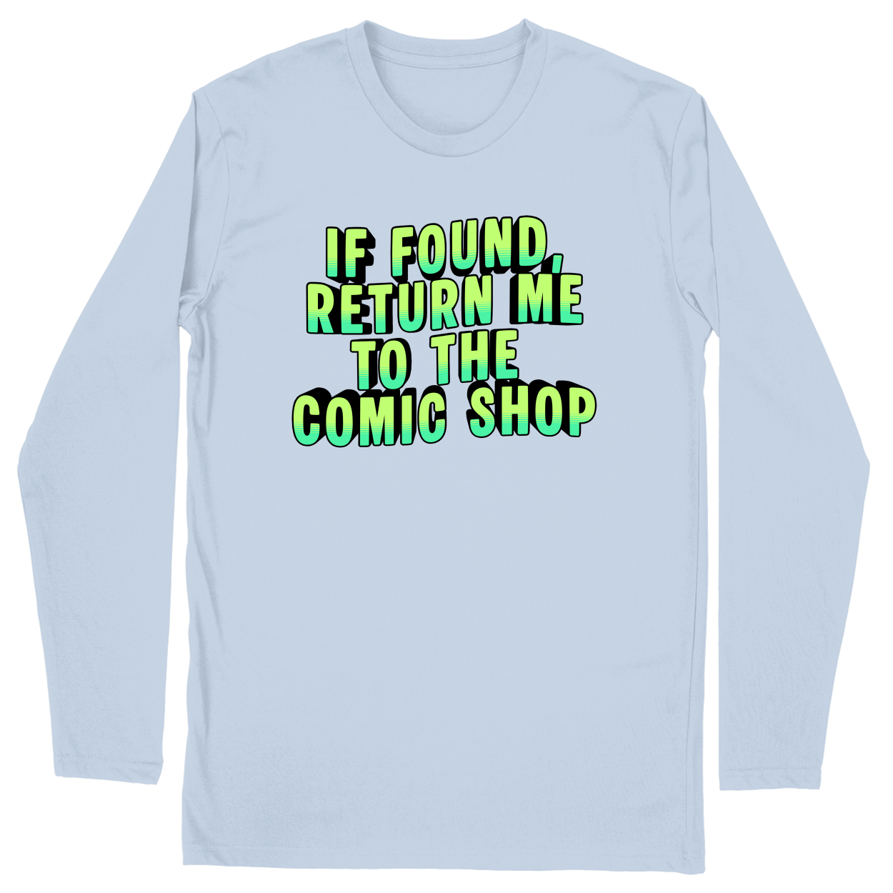 Long Sleeve Unisex T-shirt - Light Blue - front***Light Blue|||Long Sleeve Unisex T-shirt