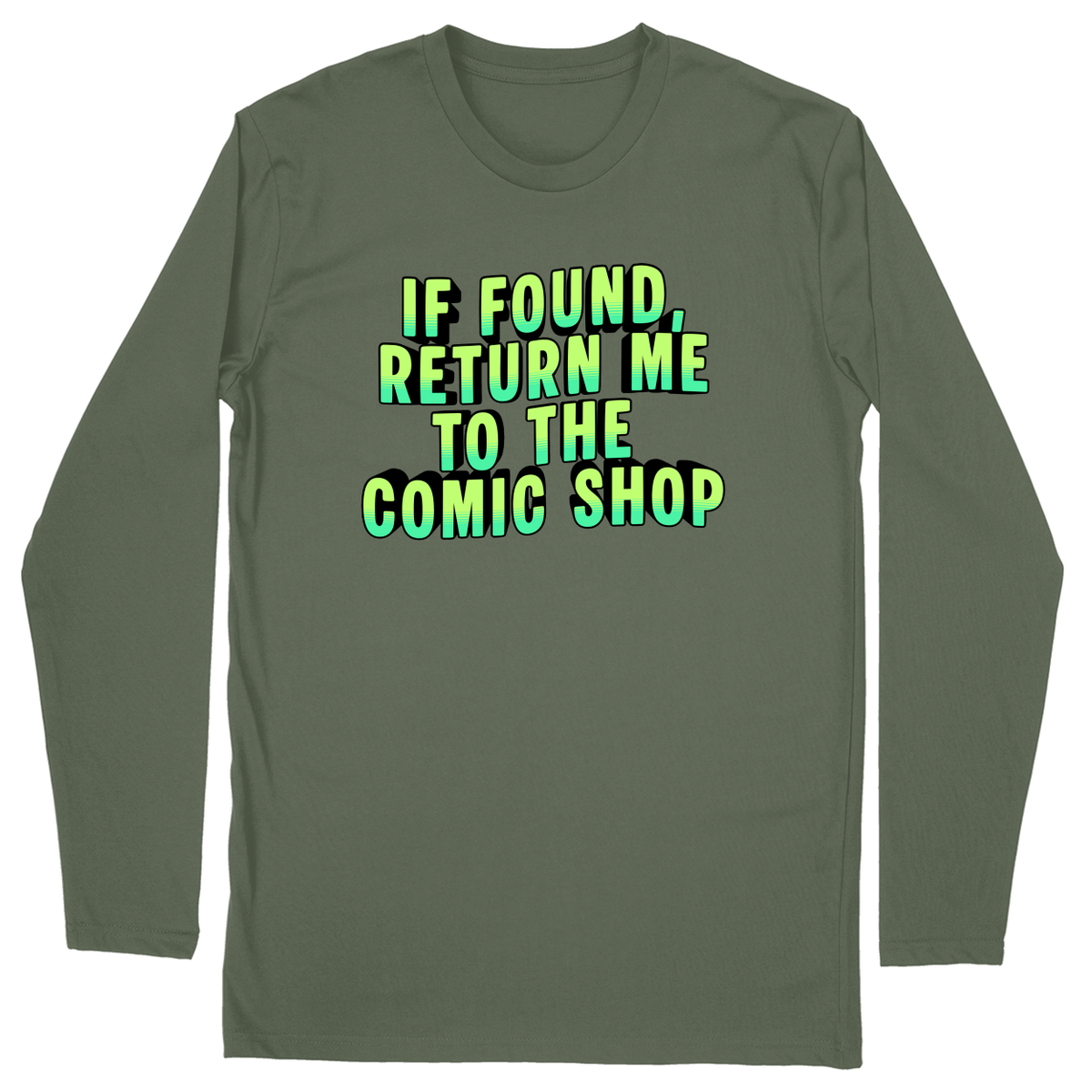 Long Sleeve Unisex T-shirt - Military Green - front***Military Green|||Long Sleeve Unisex T-shirt